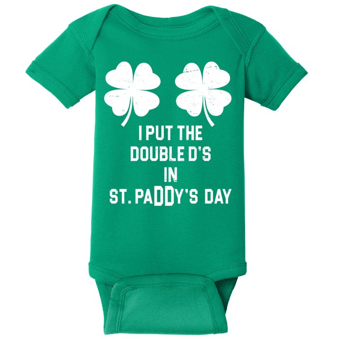 I Put The Double Ds In St Paddys Day Funny St Patrick's Day Baby Bodysuit