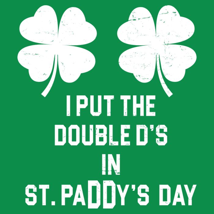 I Put The Double Ds In St Paddys Day Funny St Patrick's Day Baby Bodysuit