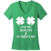 I Put The Double Ds In St Paddys Day Funny St Patrick's Day Women's V-Neck T-Shirt