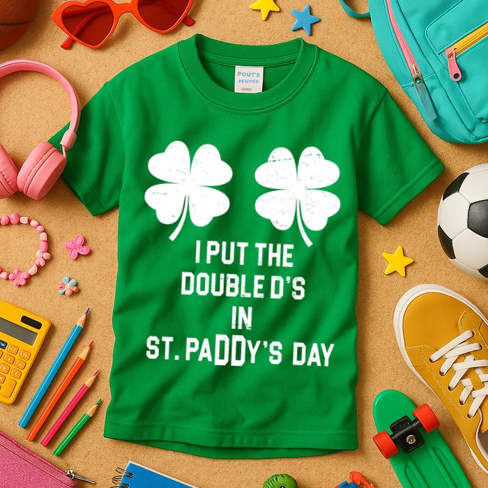 I Put The Double Ds In St Paddys Day Funny St Patrick's Day Kids T-Shirt