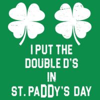 I Put The Double Ds In St Paddys Day Funny St Patrick's Day Kids T-Shirt