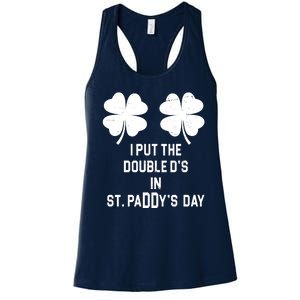 I Put The Double Ds In St Paddys Day Funny St Patrick's Day Women's Racerback Tank