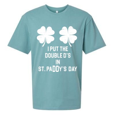 I Put The Double Ds In St Paddys Day Funny St Patrick's Day Sueded Cloud Jersey T-Shirt