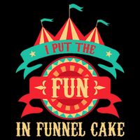 I Put The Fun In Funnel Cake Circus Birthday Party Costume Sustainable Bucket Hat