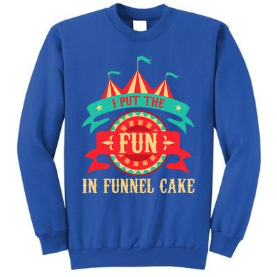 I Put The Fun In Funnel Cake Circus Birthday Party Costume Sweatshirt