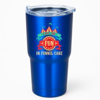 I Put The Fun In Funnel Cake Circus Birthday Party Costume Tumbler
