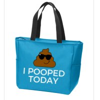 I Pooped Today Funny Poop Zip Tote Bag