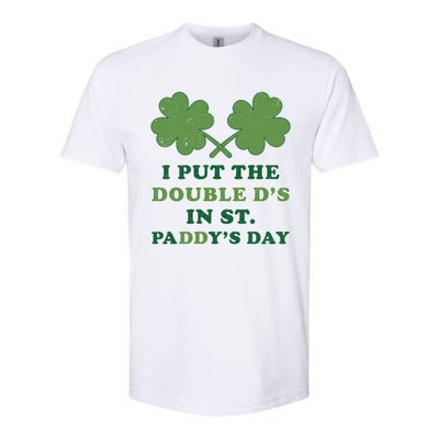 I Put The Double Ds In St Paddys Day Funny St Patricks Boobs Gift Softstyle CVC T-Shirt