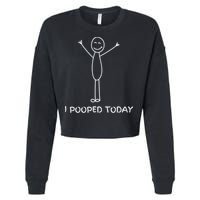I Pooped Today Funny Poop Cropped Pullover Crew