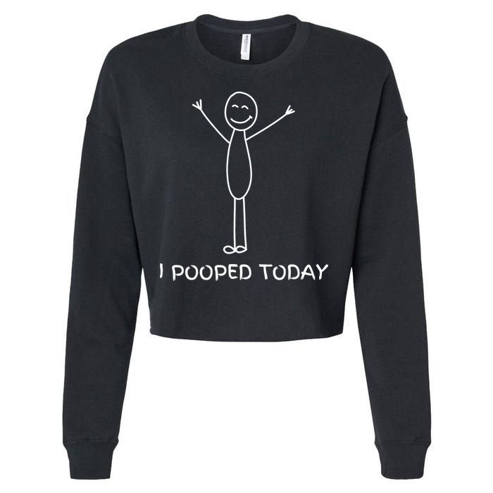 I Pooped Today Funny Poop Cropped Pullover Crew