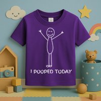 I Pooped Today Funny Poop Toddler T-Shirt