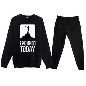 I Pooped Today Premium Crewneck Sweatsuit Set