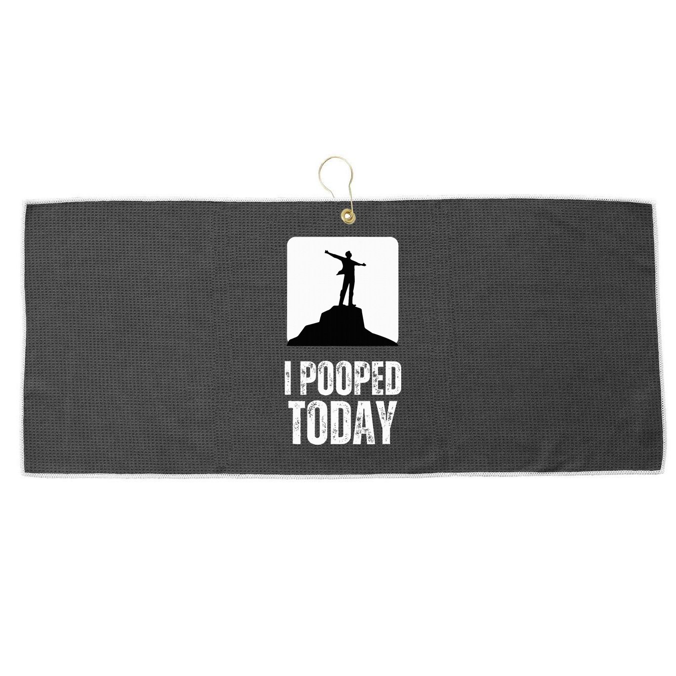 I Pooped Today Large Microfiber Waffle Golf Towel