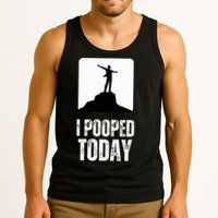 I Pooped Today Tank Top