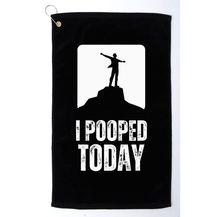 I Pooped Today Golf Towel