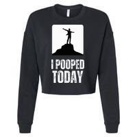 I Pooped Today Cropped Pullover Crew