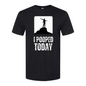 I Pooped Today Softstyle CVC T-Shirt