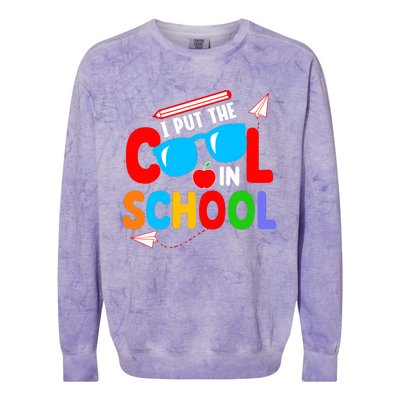 I Put The Cool School Back To School Gift Teacher Student Colorblast Crewneck Sweatshirt