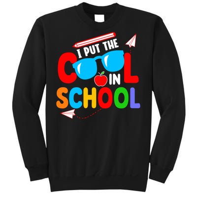 I Put The Cool School Back To School Gift Teacher Student Sweatshirt