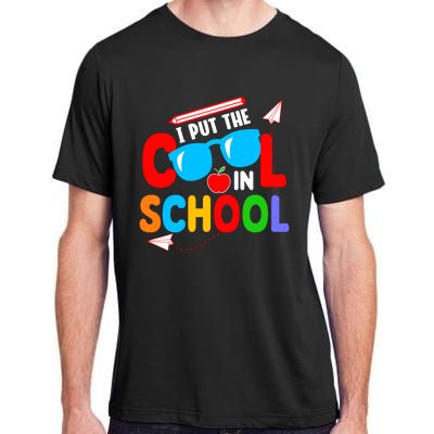 I Put The Cool School Back To School Gift Teacher Student Adult ChromaSoft Performance T-Shirt