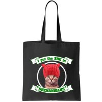 I Put The She In Shenanigans T St PaddyS Day Edition Bag