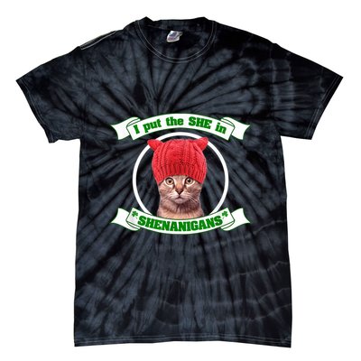 I Put The She In Shenanigans T St PaddyS Day Edition Tie-Dye T-Shirt