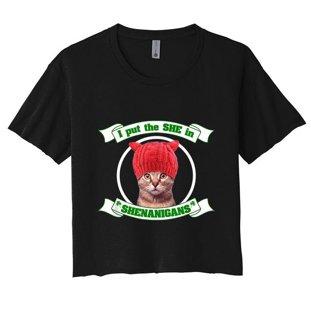I Put The She In Shenanigans T St PaddyS Day Edition Crop Top