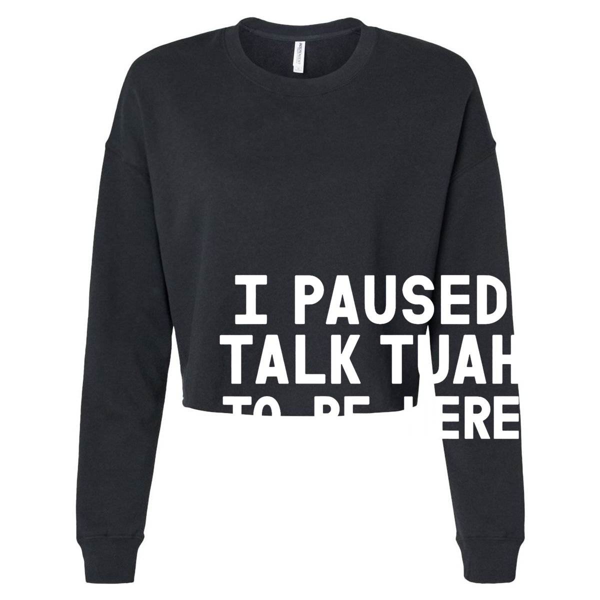 I Paused Talk Tuah To Be Here Funny Sarcastic Saying 15oz Campfire Ceramic Mug