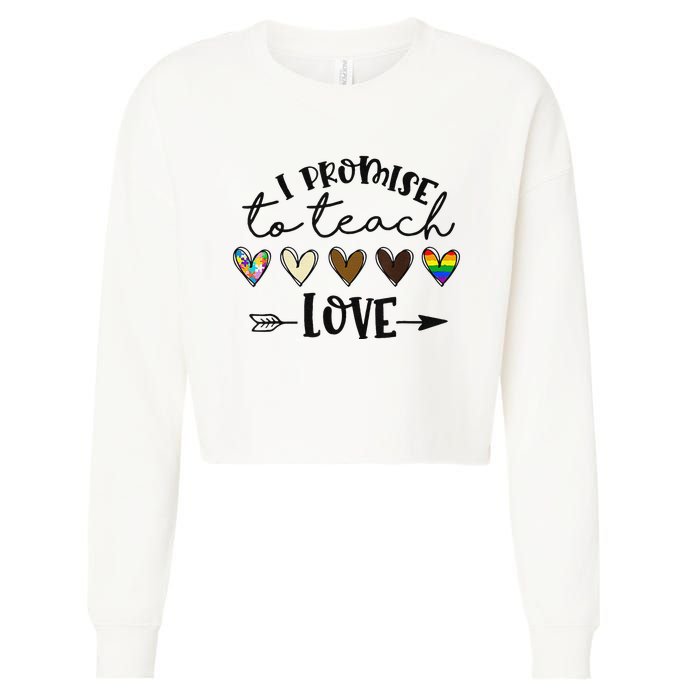 I Promise To Teach Love Autism African LGBT Pride Cropped Pullover Crew