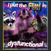 I Put The Sun Dysfunctional Racoon Meme Cool Comfort Performance Bucket Hat
