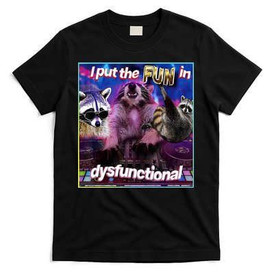 I Put The Sun Dysfunctional Racoon Meme T-Shirt