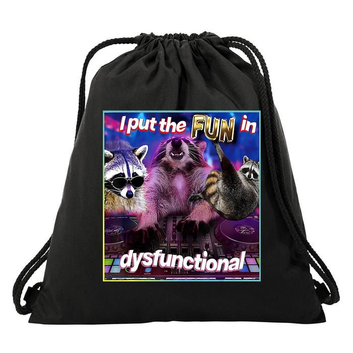 I Put The Sun Dysfunctional Racoon Meme Drawstring Bag