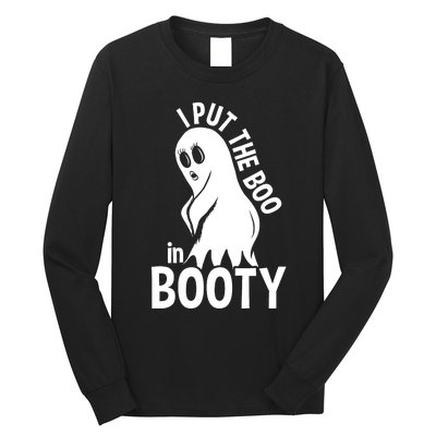 I Put The Boo In Booty Long Sleeve Shirt