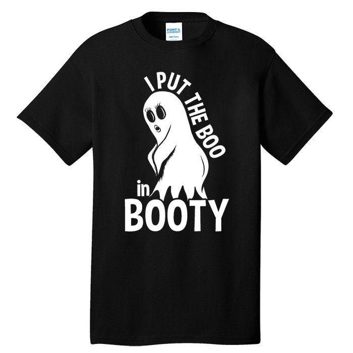 I Put The Boo In Booty Tall T-Shirt