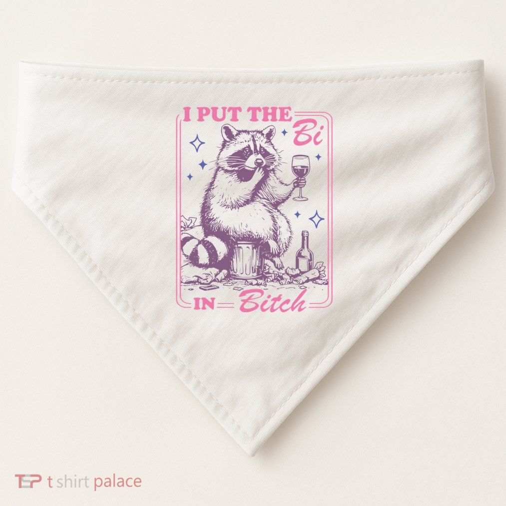 I Put The Bi In Bitch Raccoon Meme USA-Made Doggie Bandana