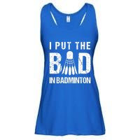 I Put The Bad In Badminton Crossminton Shuttlecock Sport Meaningful Gift Ladies Essential Flowy Tank