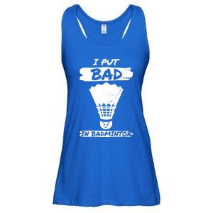 I Put The Bad In Badminton Shuttlecock Badminton Player Gift Ladies Essential Flowy Tank