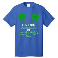 I Put The Double Ds In St Paddys Day Naughty Irish Cool Gift Tall T-Shirt