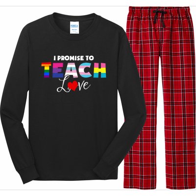 I Promise To Teach Love Lgbt Proud Ally Teacher Gift Long Sleeve Pajama Set