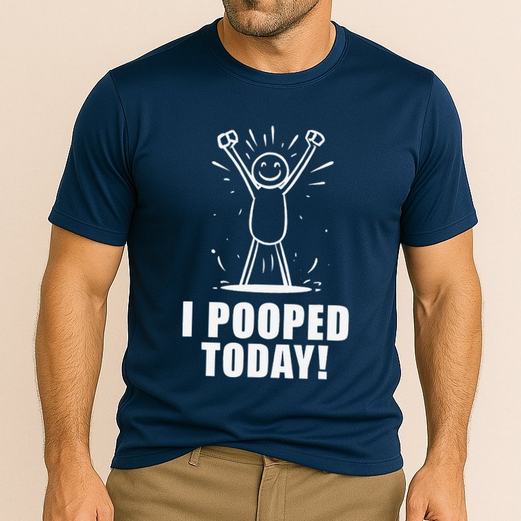 I Pooped Today Cooling Performance Crew T-Shirt