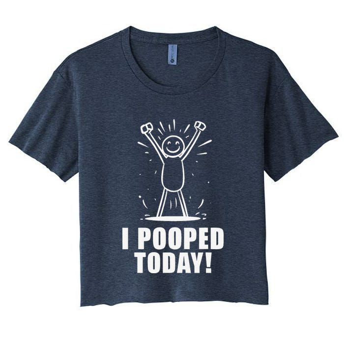 I Pooped Today Women's Crop Top Tee