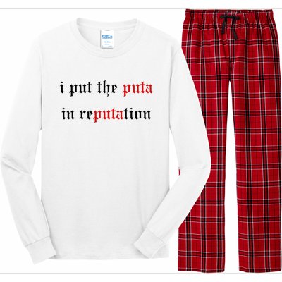 I Put The Puta In Reputation Long Sleeve Pajama Set