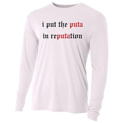 I Put The Puta In Reputation Cooling Performance Long Sleeve Crew