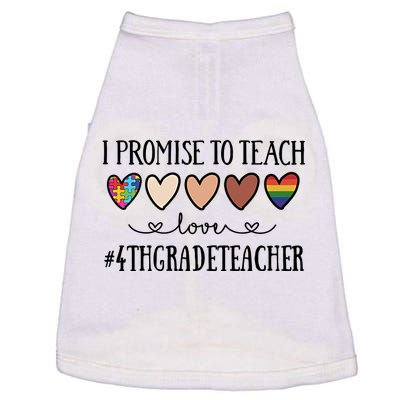 I Promise To Teach Love 4Th Grade Teacher Heart Great Gift Doggie Tank