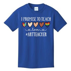 I Promise To Teach Love Art Teacher Heart Gift Kids T-Shirt