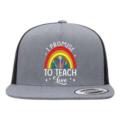 I Promise To Teach Love Rainbow Autism Melanin LGBT Pride Flat Bill Trucker Hat