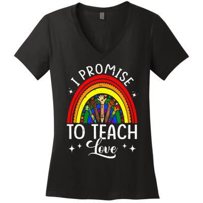 I Promise To Teach Love Rainbow Autism Melanin LGBT Pride Women's V-Neck T-Shirt