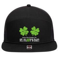 I Put The Double Ds In St Paddys Day Funny Parade 7 Panel Mesh Trucker Snapback Hat