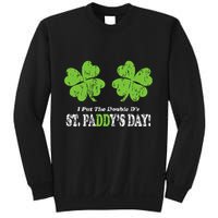 I Put The Double Ds In St Paddys Day Funny Parade Sweatshirt