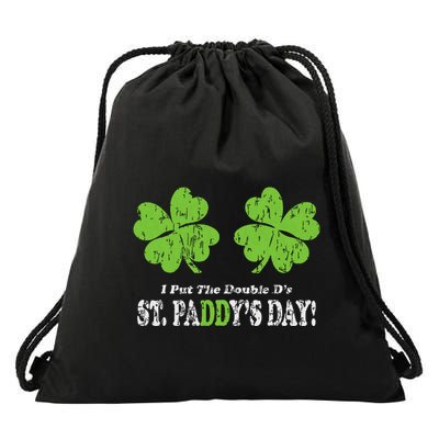 I Put The Double Ds In St Paddys Day Funny Parade Drawstring Bag